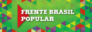 Read more about the article Frente Brasil Popular realiza II Conferência Nacional e aprova declaração política