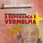 Podcast Episódio 29: América Latina, Lula liberto e o dia da Consciência Negra