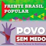 Frente Brasil Popular e Frente Povo Sem Medo acordam prioridades de mobilização e organização pós-eleitoral