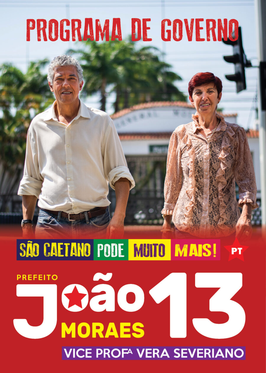 São Caetano do Sul - Programa de Governo PT -2020. João Moraes prefeito e Vera Severiano vice